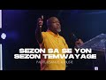 Sezon Sa Se Sezon Temwanyaj La | Pasteur Samuel Robuste | Shekinah Adorasyon