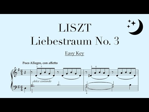 Liszt Liebestraum No. 3 - Easy Arrangement (Easy key: G major)