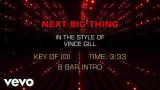 Vince Gill - Next Big Thing (Karaoke)
