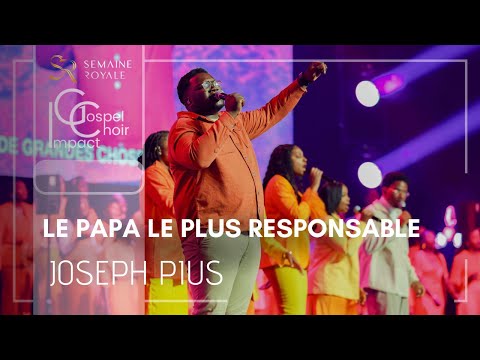 Le papa le plus responsable - kompa remix | Joseph PIUS  & Impact Gospel Choir
