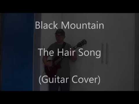 The Hair Song - Black Mountain