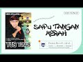 Yus Yunus - Sapu Tangan Merah (New Palapa)