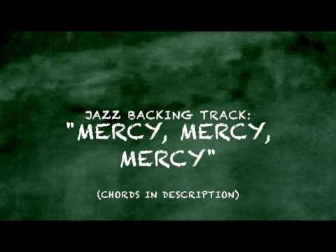 "Mercy, Mercy, Mercy" (Zawinul, Adderley) Jazz Backing Track