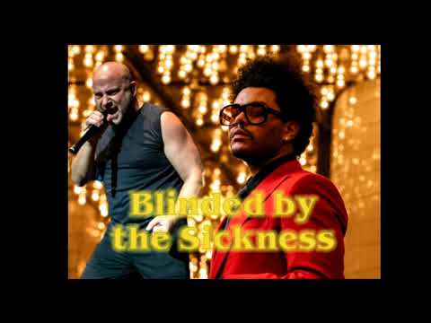 Disturbed Stricken x Blinding lights the Weeknd
