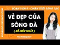 Soạn bài Vẻ đẹp của sông Đà - Trang 18, 20 | Ngữ văn 9 Chân trời sáng tạo