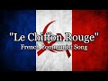 Le Chiffon Rouge - French Communist Song [Lyrics FR/EN]