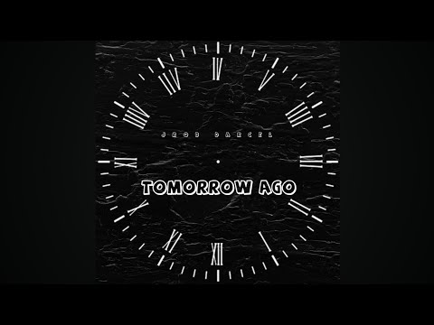 Tomorrow Ago - Jrob Darcel (𝔖𝔩𝔬𝔴𝔢𝔡 + ℜ𝔢𝔳𝔢𝔯𝔟)