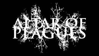 Altar Of Plagues - Earth: As A Womb [HD]