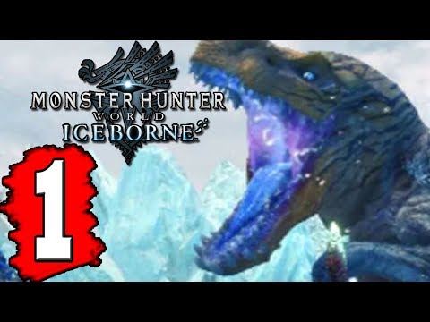 Monster Hunter World: ICEBORNE Gameplay Walkthrough Part 1 Lets Play Playthrough - Demo PS4 XBOX PC