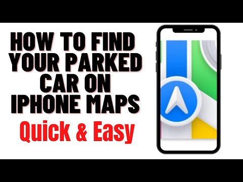 HOW TO FIND YOUR PARKED CAR ON IPHONE MAPS
