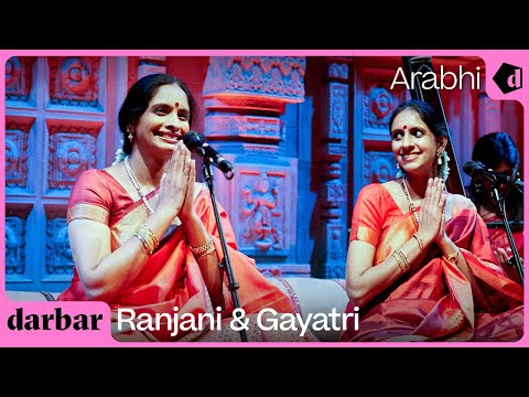 Raag Arabhi | Ranjani & Gayatri | Music of India — वीडियो थंबनेल
