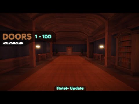 DOORS 1 to 100 Hotel + Update (Solo | No Commentary)