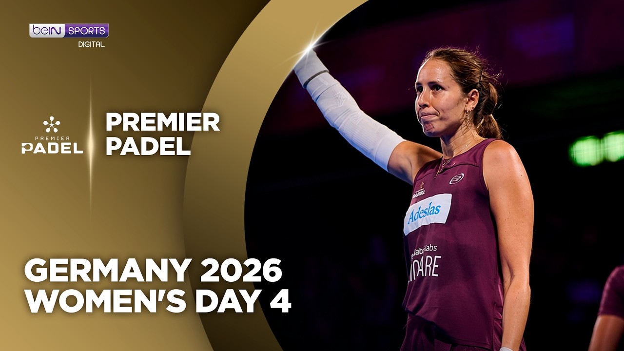 Women's Day 4 Germany | Premier Padel HIGHLIGHTS | 10/09/2026 | beIN SPORTS USA