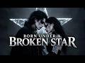 Born Under A Broken Star Official Video A Journey For The Lonely Souls