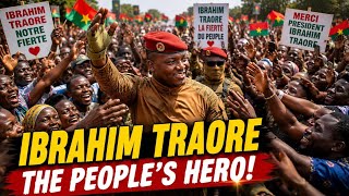IBRAHIM TRAORÉ And His People 