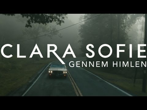 Clara Sofie - Gennem Himlen (Official Video)