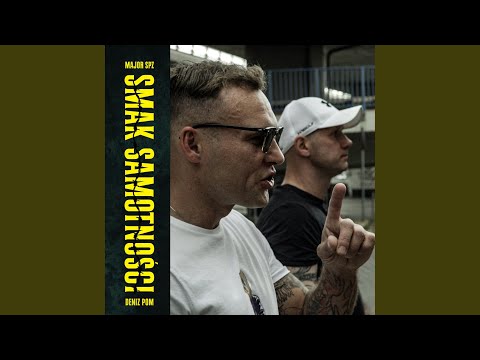 Smak samotności (feat. Deniz Pom)