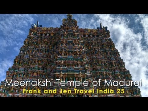 Meenakshi Temple of Madurai - Frank & Je