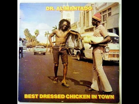 Dr Alimantado - Best Dressed Chicken In Town - FULL LP