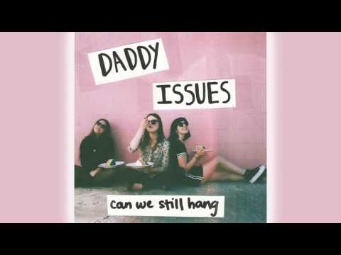 Veronica - Daddy Issues