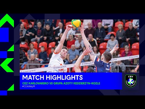 Highlights | ČEZ KARLOVARSKO vs. Grupa Azoty KĘDZIERZYN-KOŹLE | CEV Champions League Volley 2023