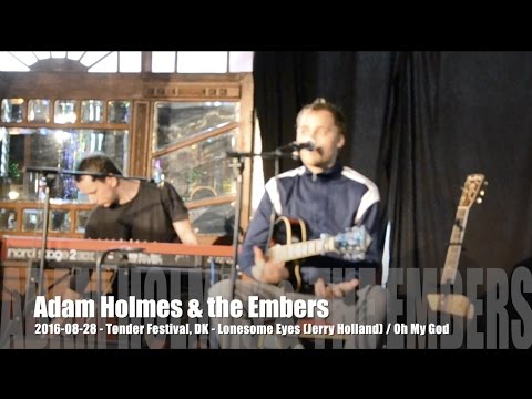 Adam Holmes & the Embers - Lonesome Eyes / Oh My God - 2016-08-28 - Tønder Festival, DK