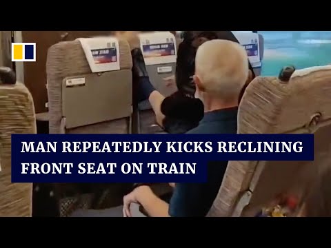 Elderly Chinese man repeatedly kicks reclining front seat on train