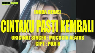 Download lagu Cintaku Pasti Kembali - Nada Cewe (karaoke) mp3