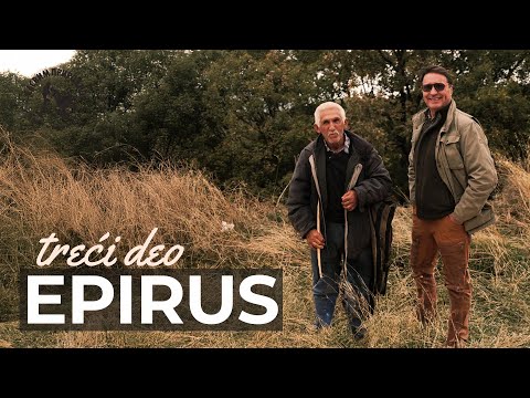 SASVIM PRIRODNO: Epirus 3. deo