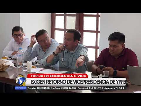 EXIGEN QUE VICEPRESIDENCIA DE YPFB RETORNE DE SANTA CRUZ A VILLA MONTES