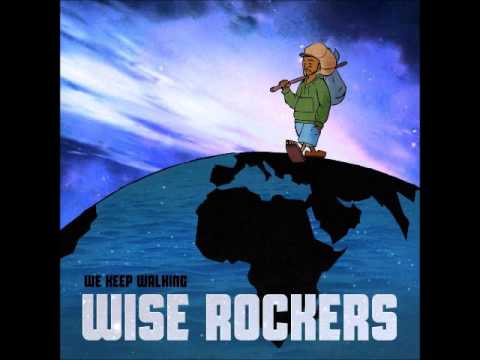 Wise Rockers - Walk In Babylon + Walkin' In Dub