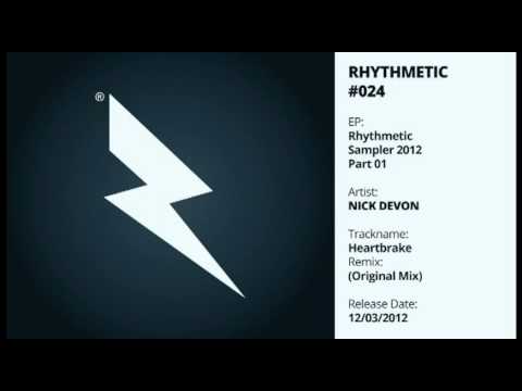 Nick Devon - Heartbreak (Original Mix) [Rhythmetic 024 Sampler 2012 Part 01]