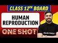 HUMAN REPRODUCTION | Complete Chapter in 1 Shot | Class 12th Board-NCERT