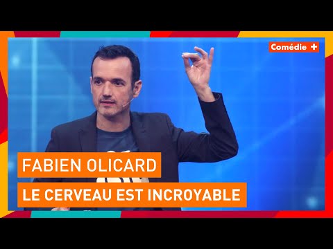 Vous n'imaginez pas de quoi votre cerveau est capable ! - Fabien Olicard : Singularité - Comédie+