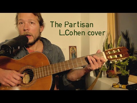 The Partisan - Leonard Cohen