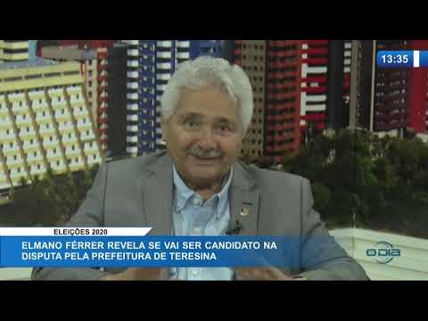 O DIA NEWS 21 01 2020  Elmano FeÌrrer (Senador do Podemos-PI) - EleiçoÌƒes 2020