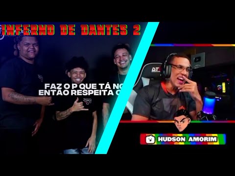 HUDSON AMORIM REAGINDO A MÚSICA DO DANTES | DOUTRIDANTES - INFERNO DO DANTES 2