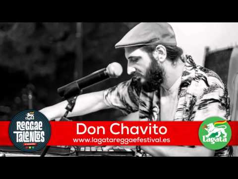 Don Chavito (Lagata Reggae Talentos 2016)