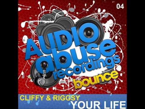 [AA004] Cliffy & Riggsy - Your Life