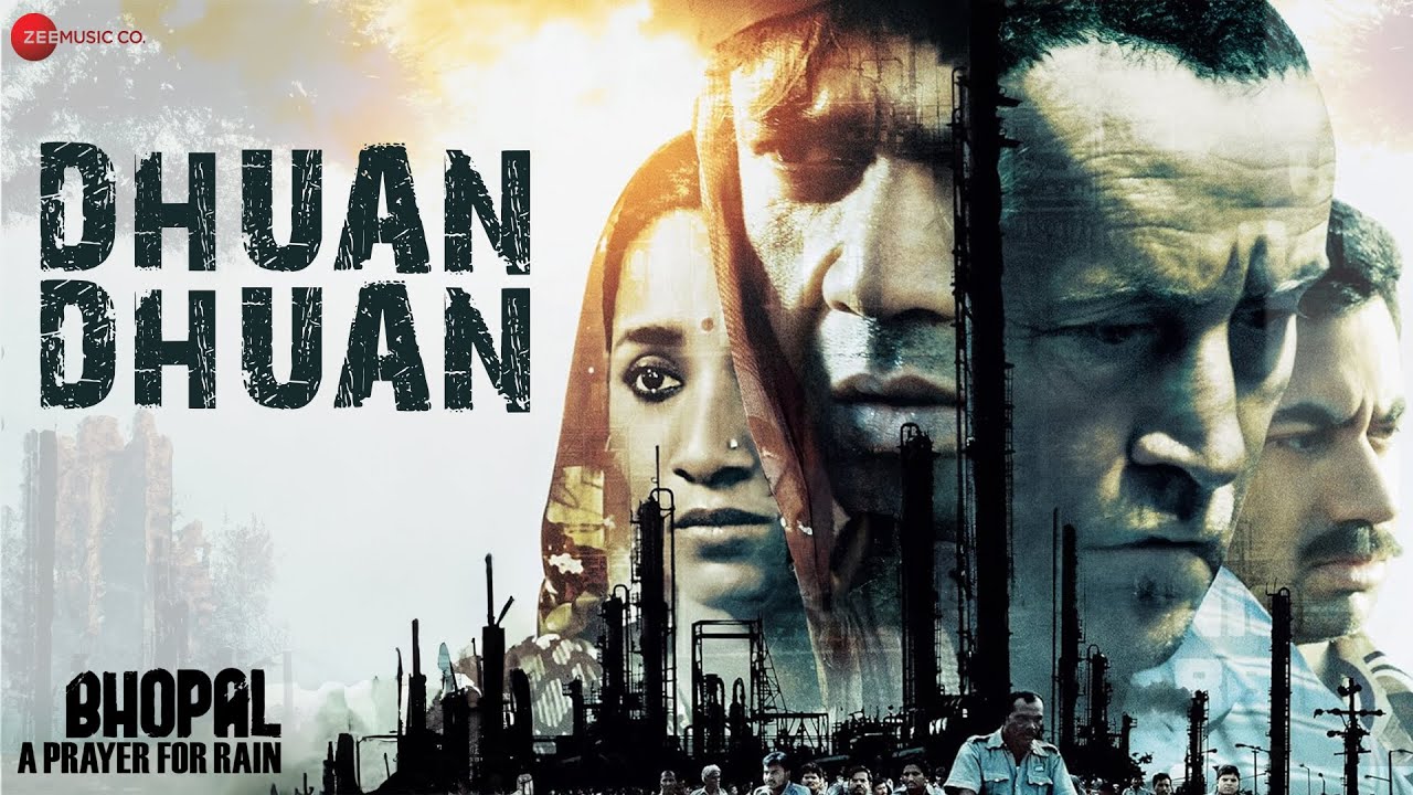 Dhuan Dhuan Lyrics | Bhopal: A Prayer For Rain (2014) | Swanand Kirkire