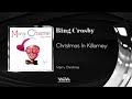 Bing Crosby - Christmas In Killarney