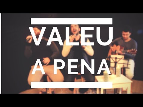 VALEU A PENA - feat Esdras Gondim