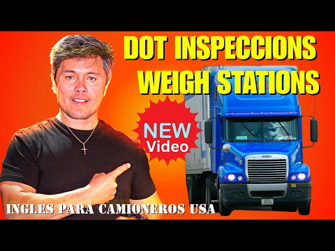 Inglés Para Truck Drivers USA. DOT Inspecciones y Weigh Stations