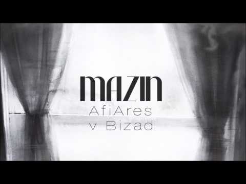 Afi Ares V Bizad - Mazın (Official Audio)