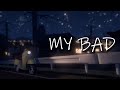 My Bad Feat Julie Bergan KSHMR Edit Shaun Advanced AINEL COVER