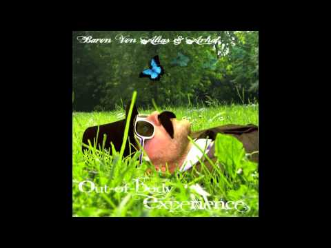 Baron Von Alias & Arhat - Out-of-Body Experience
