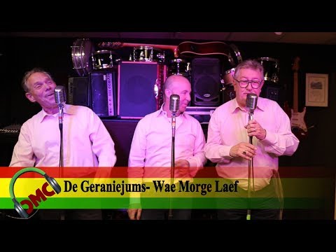 De Geraniejums  - Wae Morge Laef (LVK 2018)