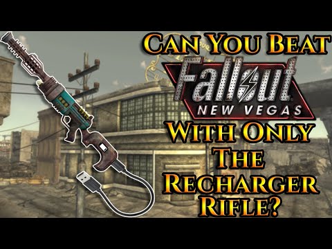 Can You Beat Fallout: New Vegas With Only The Recharger Rifle?