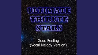 Ultimate Tribute Stars - Flo Rida - Good Feeling video