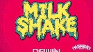 Kelis - Milkshake (Dawin Remix)